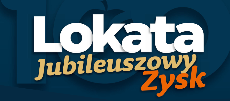 Lokata Jubileuszowy zysk